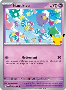 Carte Pokémon Baudrive 073/128 du set 30e Anniversaire
