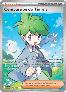 Carte Pokémon Compassion de Timmy 176/132 — Méga-Évolution