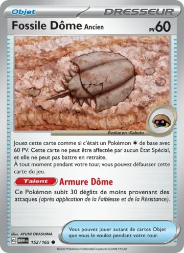 Carte Pokémon Fossile Dôme Ancien 152/165, extension 151
