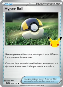 Carte Pokémon Hyper Ball 128/128 du set 30e Anniversaire