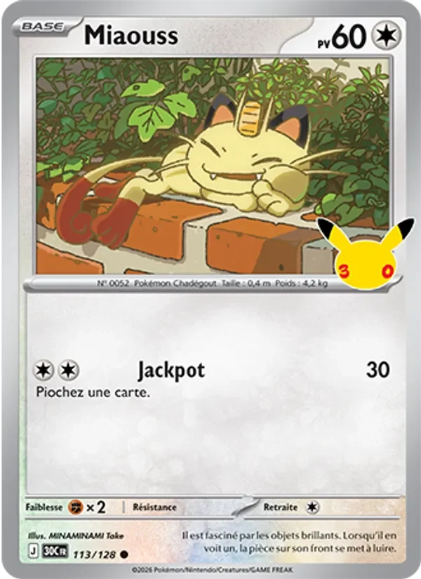 Carte Pokémon Miaouss 113/128 du set 30e Anniversaire
