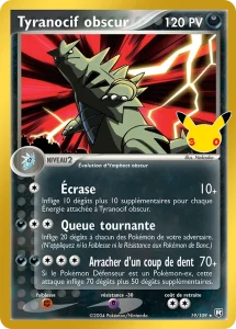Carte Pokémon Tyranocif obscur 19/109 du set 30e Anniversaire