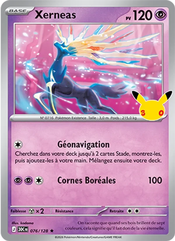 Carte Pokémon Xerneas 076/128 du set 30e Anniversaire
