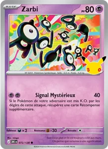 Carte Pokémon Zarbi 072/128 du set 30e Anniversaire