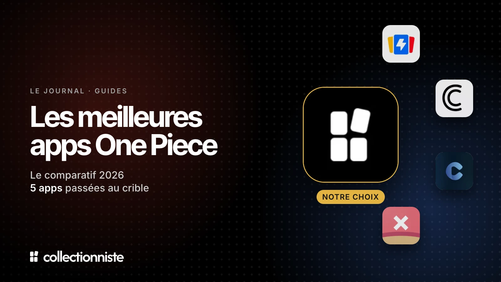 Les meilleures applications de collection One Piece en 2026