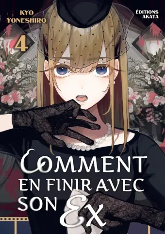 Couverture du manga Comment en finir avec son ex Tome 4