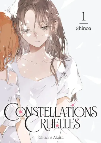 Couverture du manga Constellations Cruelles Tome 1
