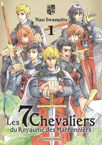 Couverture du manga Les 7 chevaliers du royaume des marronniers Tome 1