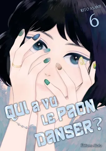 Couverture du manga Qui a vu le paon danser ? Tome 6
