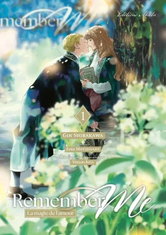 Couverture du manga Remember me – la magie de l’amour Tome 1