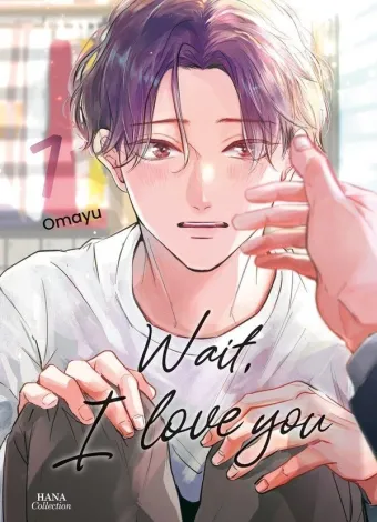 Couverture du manga Wait, I Love You Tome 1