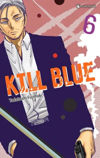 Couverture du manga Kill blue Tome 6, « Pas touche au club de travaux domestiques »