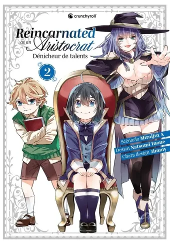 Couverture du manga Reincarnated as an aristocrat – dénicheur de talents Tome 2