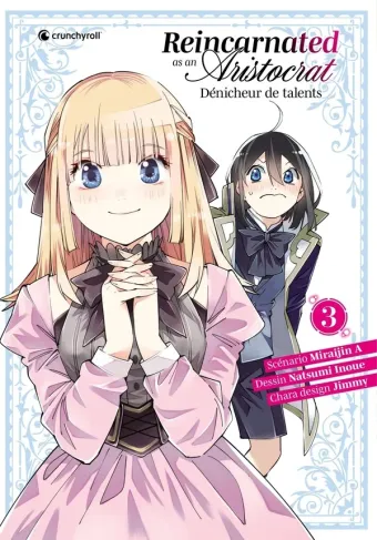 Couverture du manga Reincarnated as an aristocrat – dénicheur de talents Tome 3