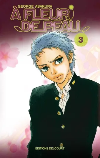 Couverture du manga À fleur de peau Tome 3
