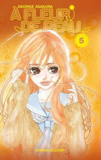 Couverture du manga À fleur de peau Tome 5
