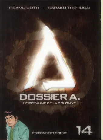 Couverture du manga Dossier A Tome 14, « Le royaume de la colonne »
