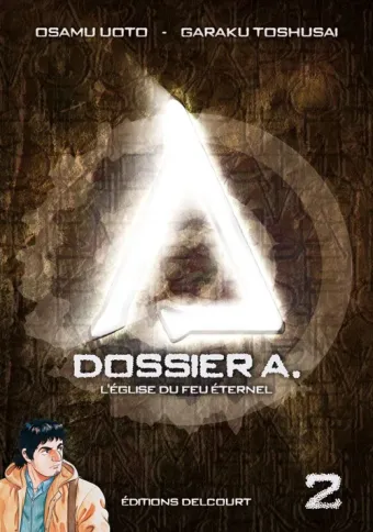 Couverture du manga Dossier A Tome 2, « L'église du feu éternel »