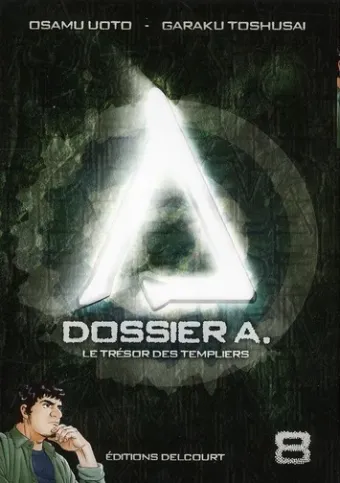 Couverture du manga Dossier A Tome 8, « Le trésor secret de l'ordre du Temple »