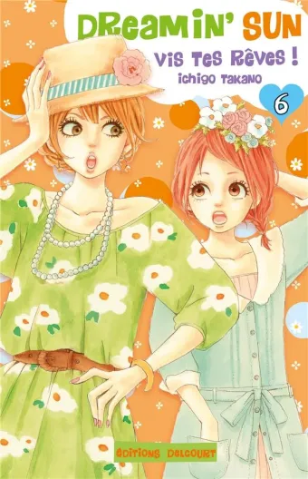 Couverture du manga Dreamin’ sun – vis tes rêves ! Tome 6