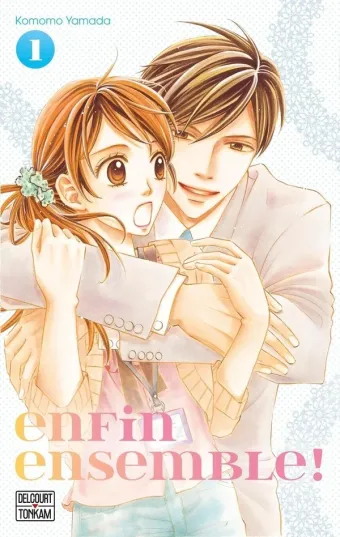 Couverture du manga Enfin ensemble ! Tome 1