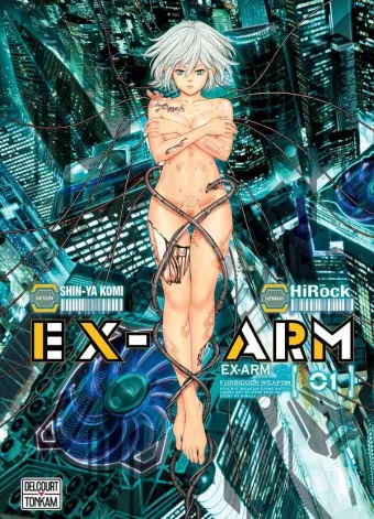 Couverture du manga Ex-Arm Tome 1, « Forbidden weapon »