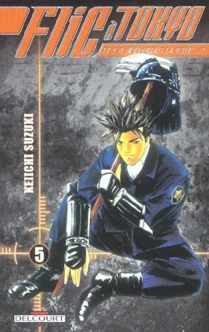 Couverture du manga Flic à Tokyo – et s’il réveillait la ville ? Tome 5