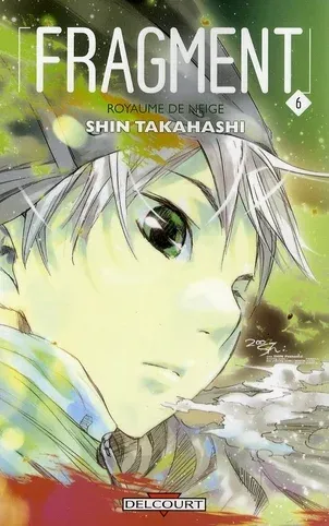 Couverture du manga Fragment – royaume de neige Tome 6