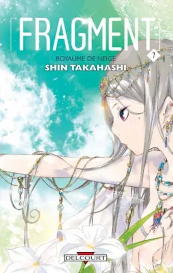 Couverture du manga Fragment – royaume de neige Tome 7