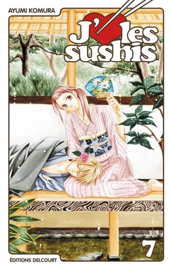 Couverture du manga J'[aime] les sushis Tome 7