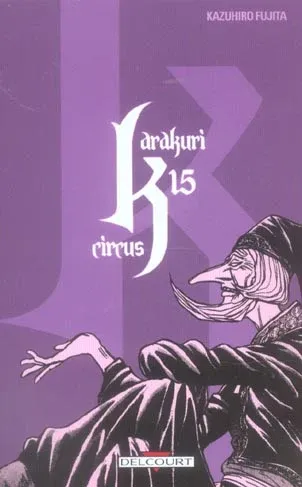 Couverture du manga Karakuri circus Tome 15