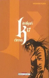 Couverture du manga Karakuri circus Tome 17