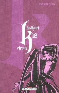 Couverture du manga Karakuri circus Tome 18