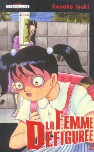 Couverture du manga La femme défigurée Tome 2