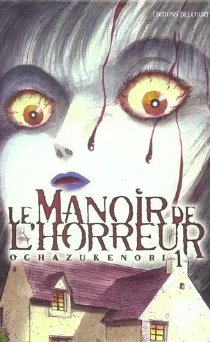 Couverture du manga Le manoir de l’horreur Tome 1