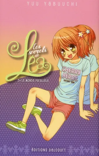 Couverture du manga Les secrets de Léa Tome 5, « Le monde parallèle »