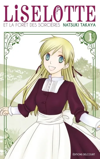Couverture du manga Liselotte et la forêt des sorcières Tome 1