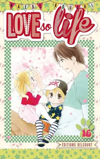Couverture du manga Love so life Tome 16