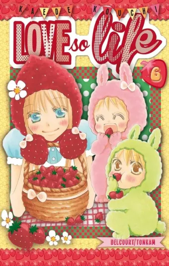 Couverture du manga Love so life Tome 6