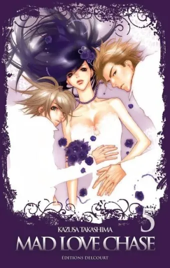 Couverture du manga Mad love chase Tome 5