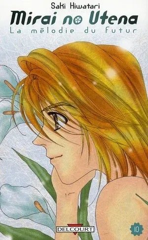 Couverture du manga Mirai no utena – la mélodie du futur Tome 10