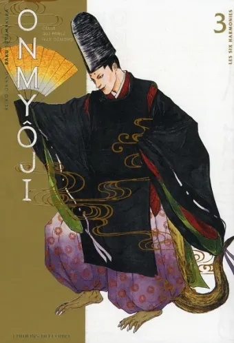 Couverture du manga Onmyôji Tome 3, « Les six harmonies »