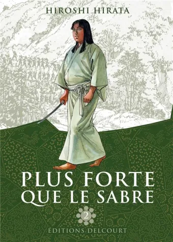 Couverture du manga Plus forte que le sabre Tome 2