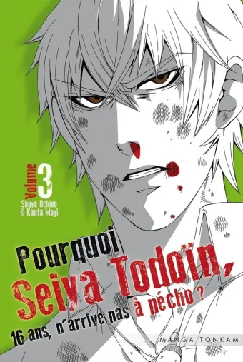 Couverture du manga Pourquoi Seiya Todoïn, 16 ans, n’arrive pas à pécho ? Tome 3