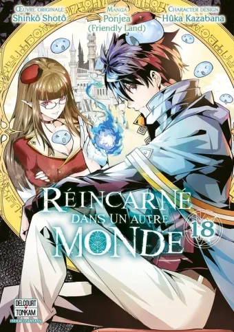 Couverture du manga Réincarné dans un autre monde Tome 18