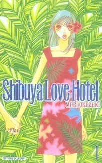 Couverture du manga Shibuya love hotel Tome 1