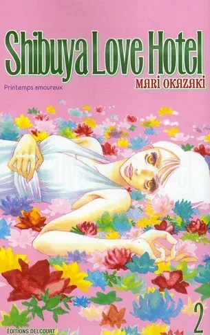 Couverture du manga Shibuya love hotel Tome 2, « Printemps amoureux »