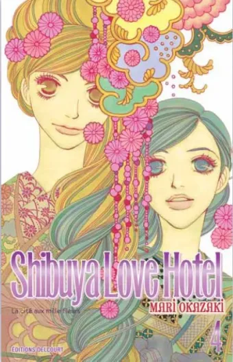 Couverture du manga Shibuya love hotel Tome 4, « La cité aux mille fleurs »