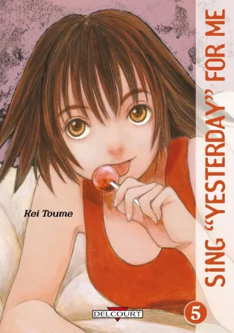 Couverture du manga Sing « Yesterday » for me Tome 5