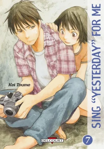 Couverture du manga Sing « Yesterday » for me Tome 7